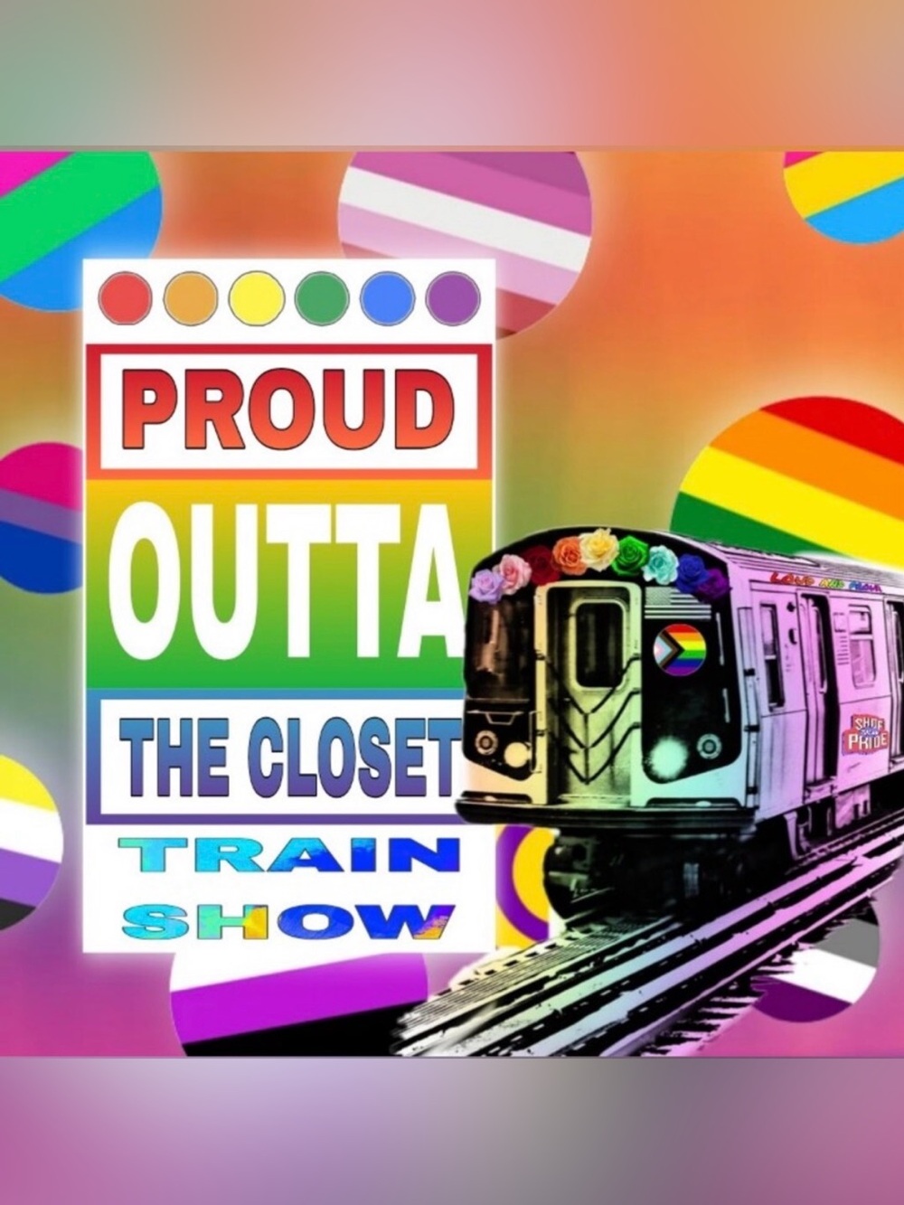 🧜🏼‍♀️ Proud & Out Train Show 🧜🏼‍♀️